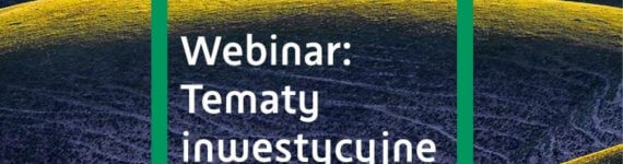 webinar inwestycyjny 2026