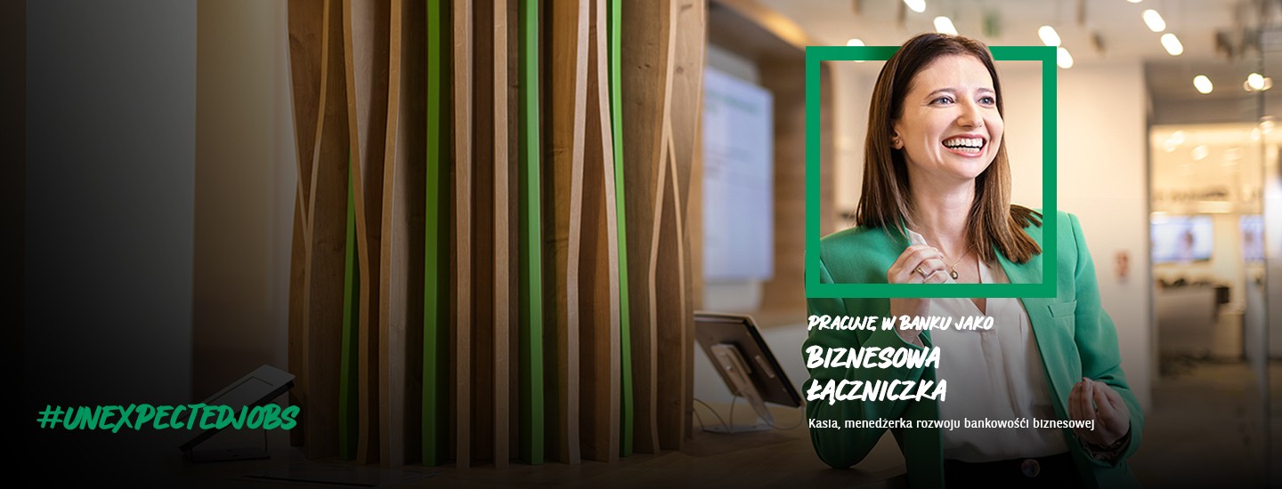 Kasia - pracowniczka banku